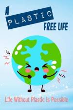 A Plastic Free Life af Jamila Branch