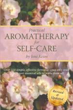 Practical Aromatherapy for Self-Care af Joni Keim