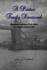 A Puritan Family Devotional af Jon J Cardwell