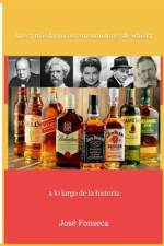 Los 5 más famosos Bebedores de whisky a lo largo de la historia af Jose Manuel Fonseca
