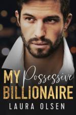 My Possessive Billionaire af Laura Olsen
