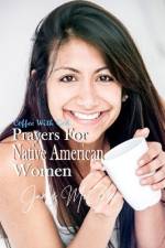 Prayers For Native American Women af Ramon McGee