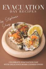 Evacuation Day Recipes af Stephanie Sharp