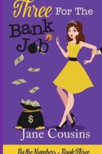 Three For The Bank Job af Jane Cousins