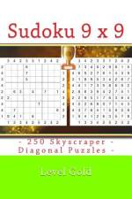 Sudoku 9 X 9 - 250 Skyscraper - Diagonal Puzzles - Level Gold af Andrii Pitenko
