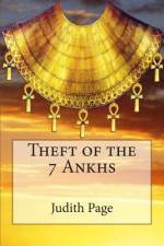 Theft of the 7 Ankhs af Judith Page