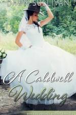 A Caldwell Wedding af Dawn Sullivan