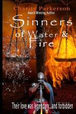 Sinners of Water & Fire af Charity Parkerson