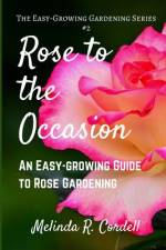 Rose to the Occasion af Rosefiend Cordell
