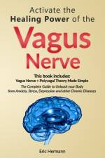 Activate the Healing Power of the Vagus Nerve af Eric Hermann