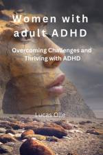 Women with adult ADHD af Lucas Olle