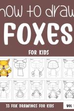 How to Draw Foxes for Kids af Sonia Rai
