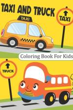 Taxi And Truck Coloring Book For Kids af Rare Bird Books
