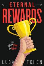Eternal Rewards af Lucas Kitchen