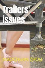 Trailers' issues af Xiaochuan Zhou