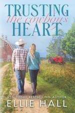 Trusting the Cowboy's Heart