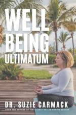 Well-Being Ultimatum af Suzie Carmack