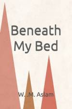 Beneath My Bed af Louvisa Danielson