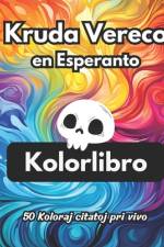 Kruda Vereco en Esperanto af J Carlos Landero R