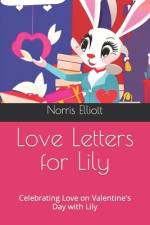 Love Letters for Lily af Norris Elliott