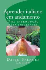 Aprender italiano em andamento af David Spencer Luton