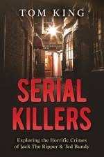 Serial Killers af Tom King