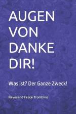 Augen Von Danke Dir! af Reverend Felice Trombino