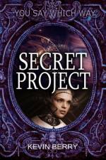 Secret Project af Kevin Berry