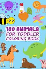 100 Animals for Toddler Coloring Book af Tamm Press