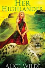 Her Highlander af Alice Wilde