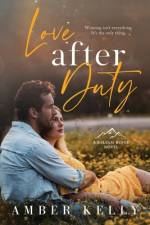 Love After Duty af Amber Kelly