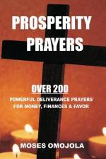 Prosperity Prayers af Moses Omojola