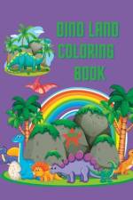 Dino Land Coloring Book af Donnika Clarke