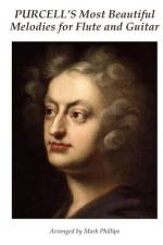 Purcell's Most Beautiful Melodies for Flute and Guitar af Mark Phillips