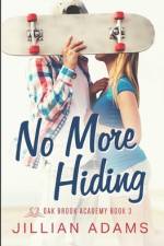 No More Hiding af Jillian Adams
