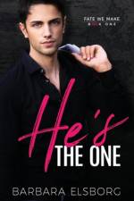 He's The One af Barbara Elsborg