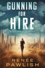 Gunning for Hire af Renee Pawlish