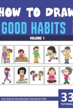 How to Draw Good Habits for Kids - Vol 1 af Sonia Rai