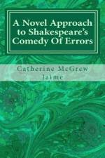 A Novel Approach to Shakespeare's Comedy Of Errors af Catherine McGrew Jaime