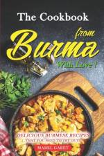 The Cookbook from Burma With Love! af Mabel Garet