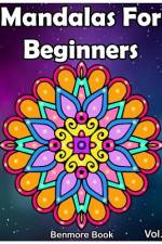 Mandala For Beginners af Benmore Book