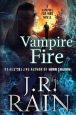 Vampire Fire af J R Rain