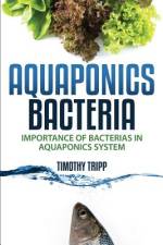 Aquaponics Bacteria af Timothy Tripp