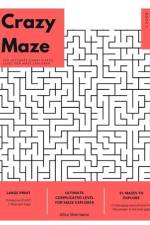 Crazy Maze af Alice Shermann