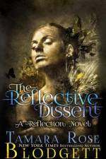 The Reflective Dissent af Tamara Rose Blodgett