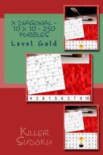 Killer Sudoku X Diagonal - 10 X 10 - 250 Puzzles - Level Gold af Andrii Pitenko
