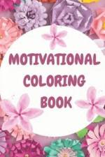 Inspiratioinal and motivational coloring book af Charles Pennyfeather
