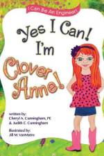 Yes I Can! I'm Clover Anne! af Judith E Cunningham