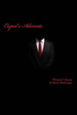 Cupid's Advocate af Jason O'Neal Williams
