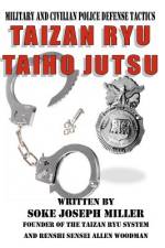 Taizan Ryu Taiho Jutsu af Allen Woodman